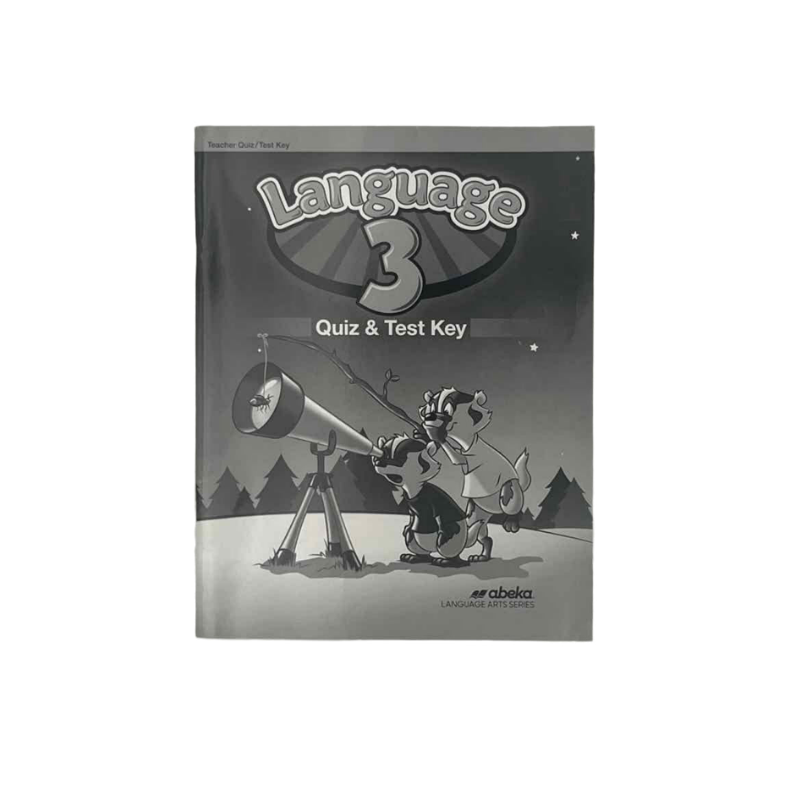 A Beka 3rd Grade Language 3 Quiz & Test Key 5th Ed.