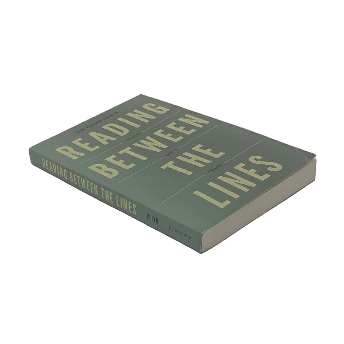 Crossway Books Reading Between the Lines: A Christian Guide to Literature