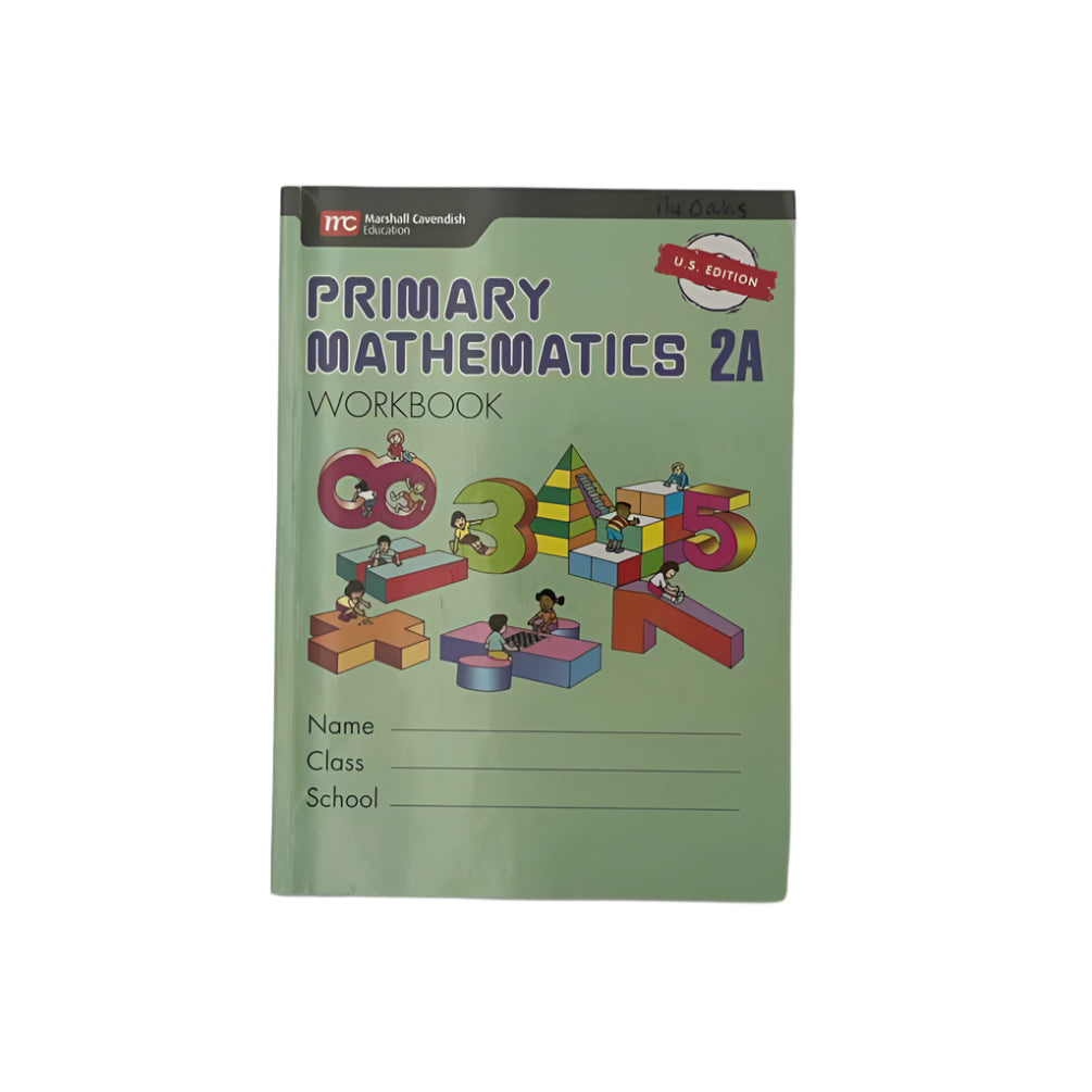 Singapore Math 2nd Grade Primary Mathematics 2A Workbook U.S. Edition