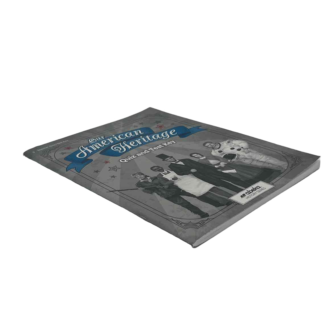 A Beka 3rd Grade Our American Heritage Quiz & Test Key