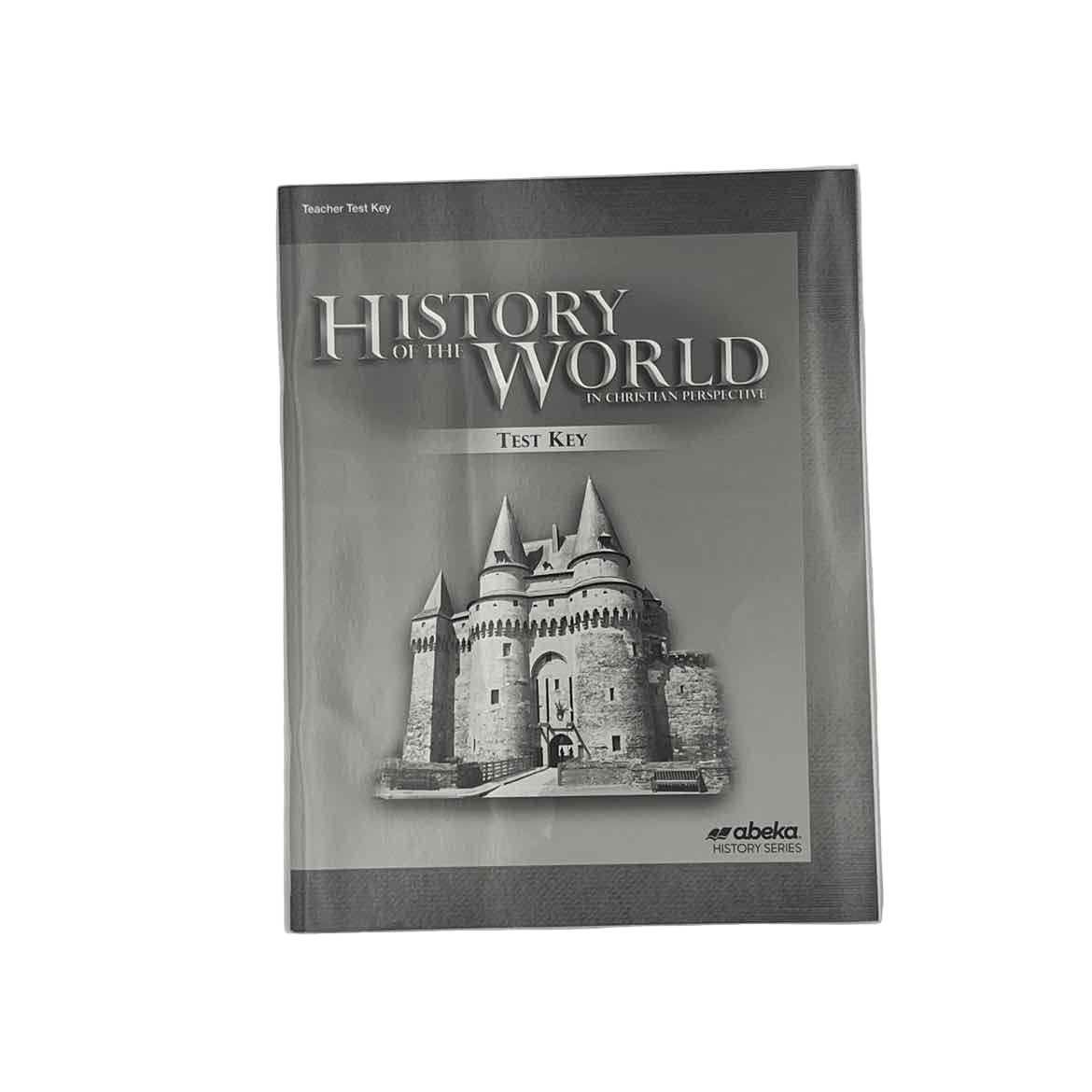 A Beka 7th Grade History of the World Teacher Test Key