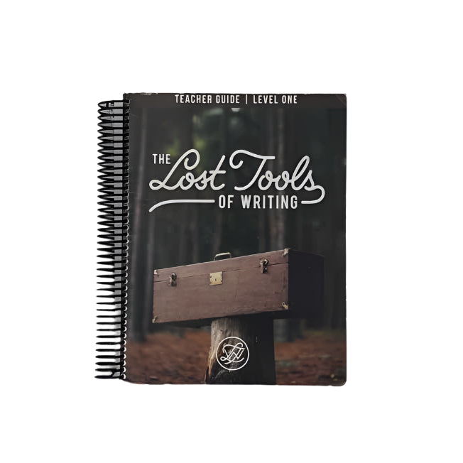 Circe Institute 7th-12th Grade The Lost Tools of Writing Teacher Guide Level 1