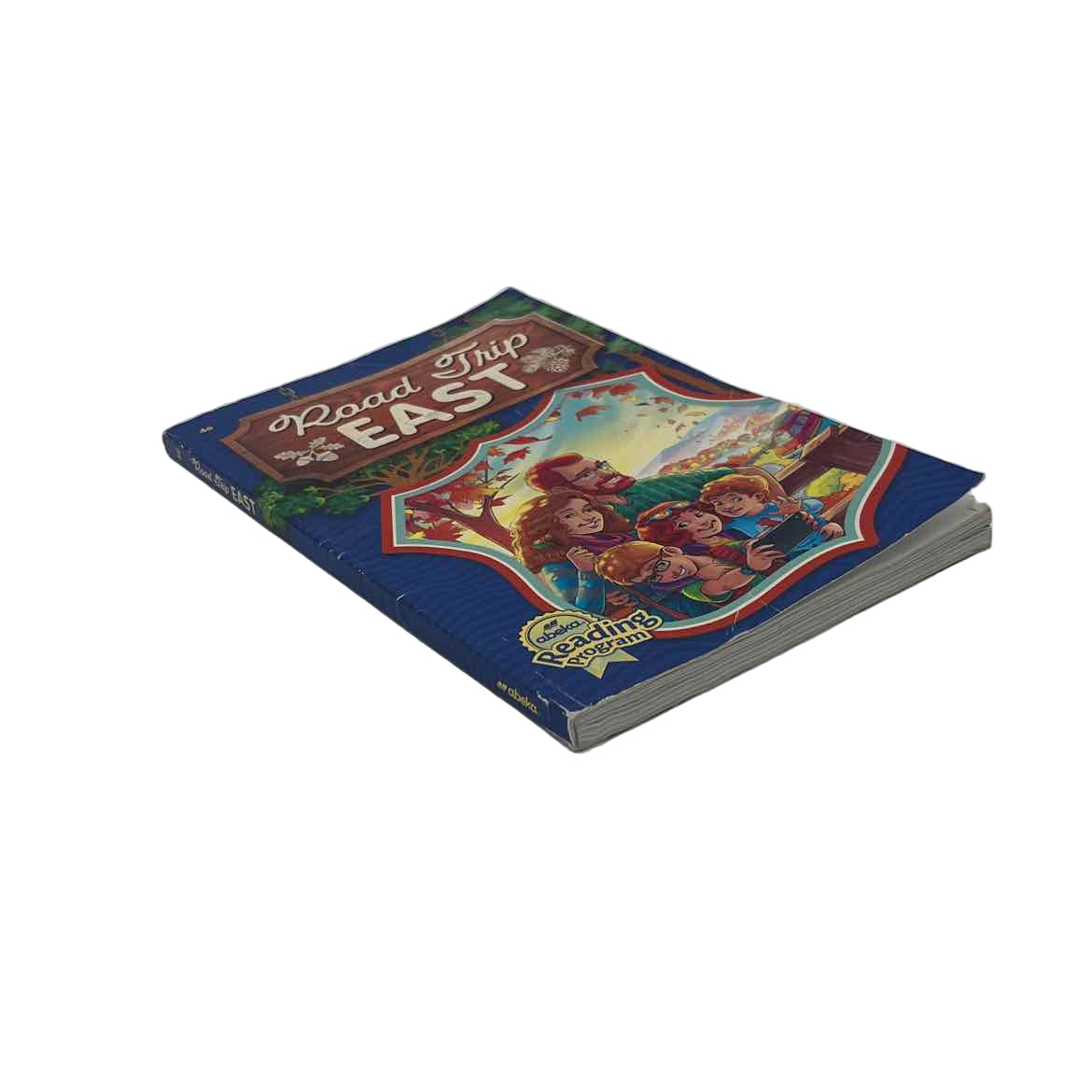 A Beka 4th Grade Road Trip East (4e) Reader 1st Ed.