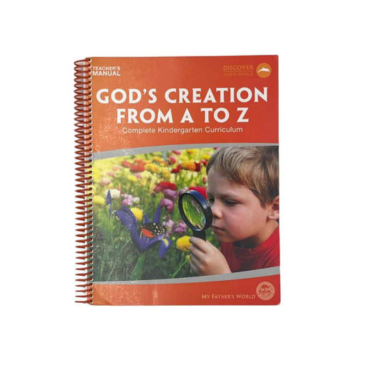 My Father's World God's Creation from A to Z Teacher's Manual Second Edition