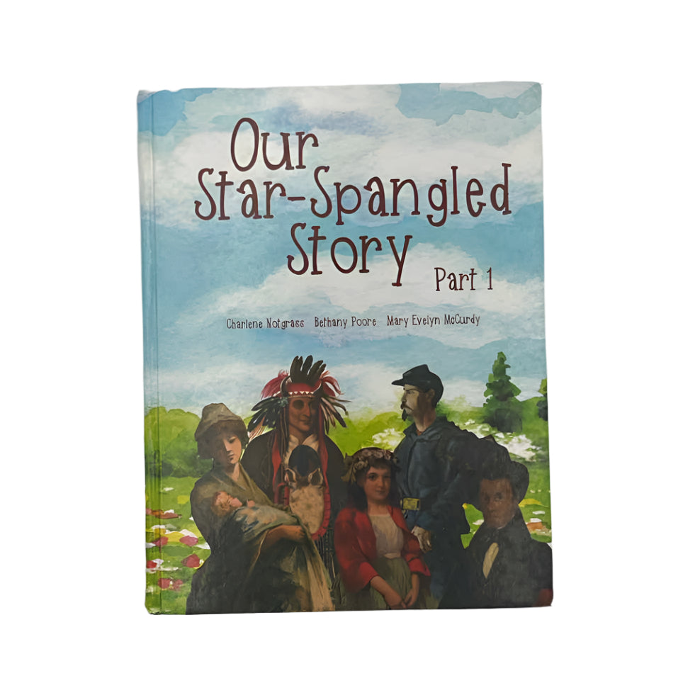 Notgrass 1st-4th Grade Our Star-Spangled Story Part 1 Partial Set 1st Ed. Charlene Notgrass