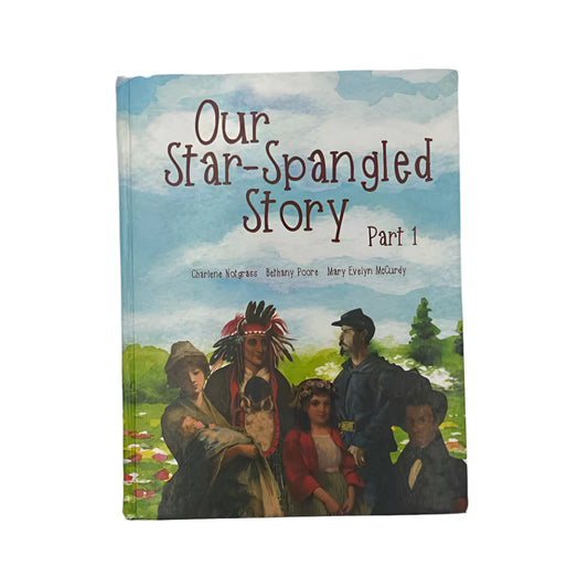 Notgrass 1st-4th Grade Our Star-Spangled Story Part 1 Partial Set 1st Ed. Charlene Notgrass