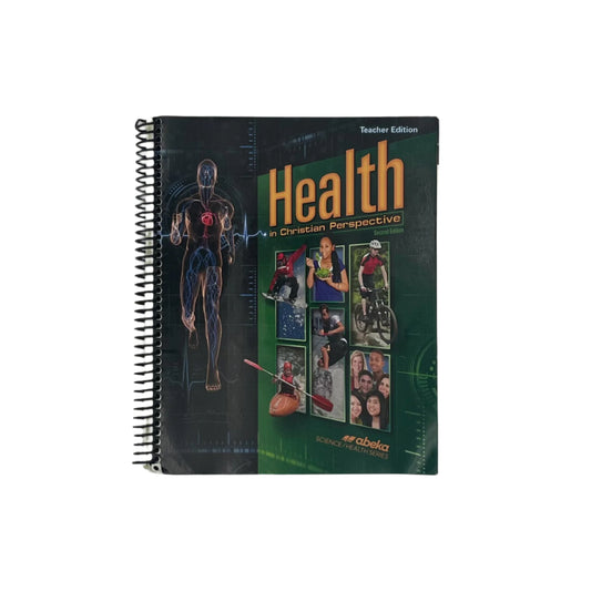 Abeka Health in Christian Perspective Teacher Edition