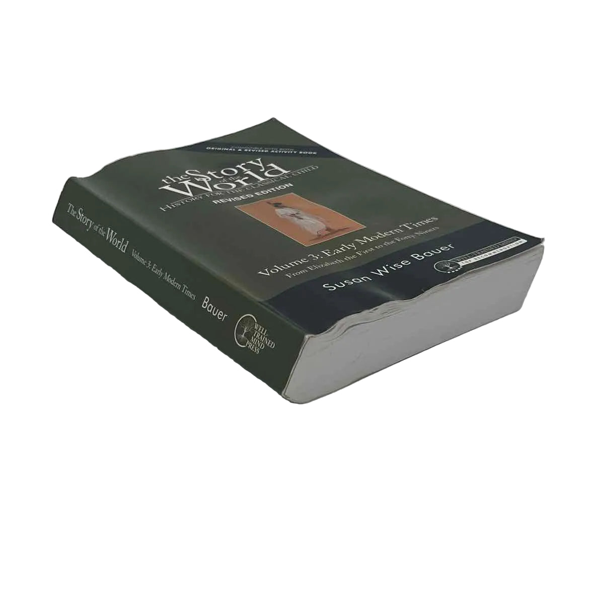 Well-Trained Mind The Story of the World Vol. 3: Early Modern Times Rev. Ed. on a white background.