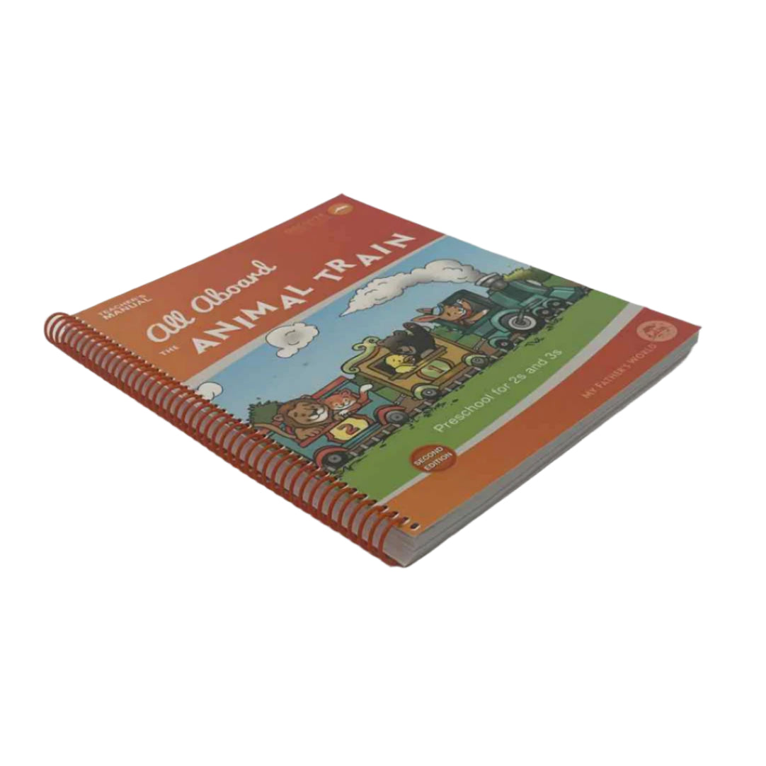 My Father's World ll Aboard the Animal Train Preschool for 2s & 3s Teacher's Manual 2nd Ed.