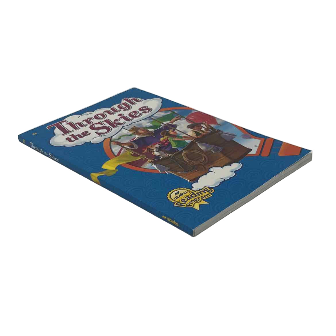 A Beka 2nd Grade Reader Through the Skies 2e