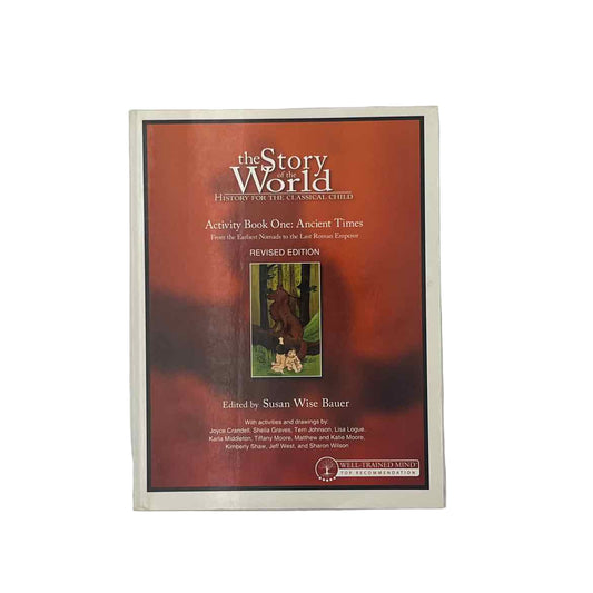 Peace Hill Press The Story of the World Activity Book One: Ancient Times