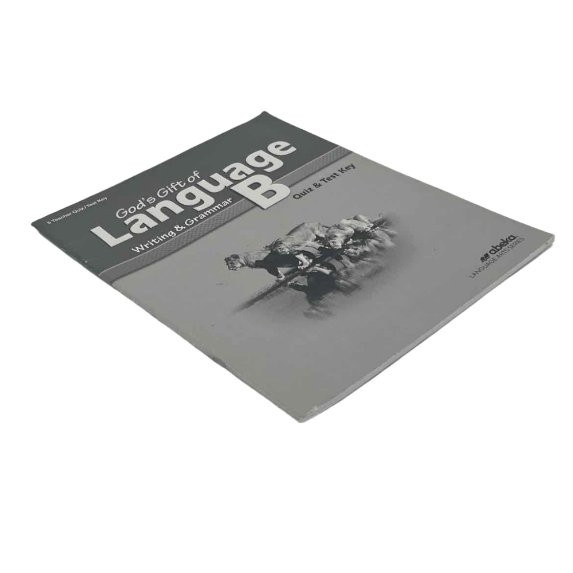 A Beka 5th Grade God's Gift of Language B Quiz & Test Key 3rd Ed.