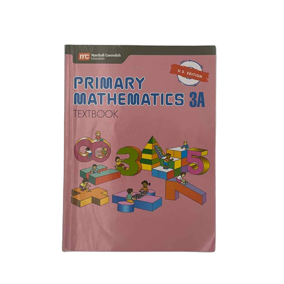 Singapore Math 3rd Grade Primary Mathematics 3A Textbook U.S. Edition
