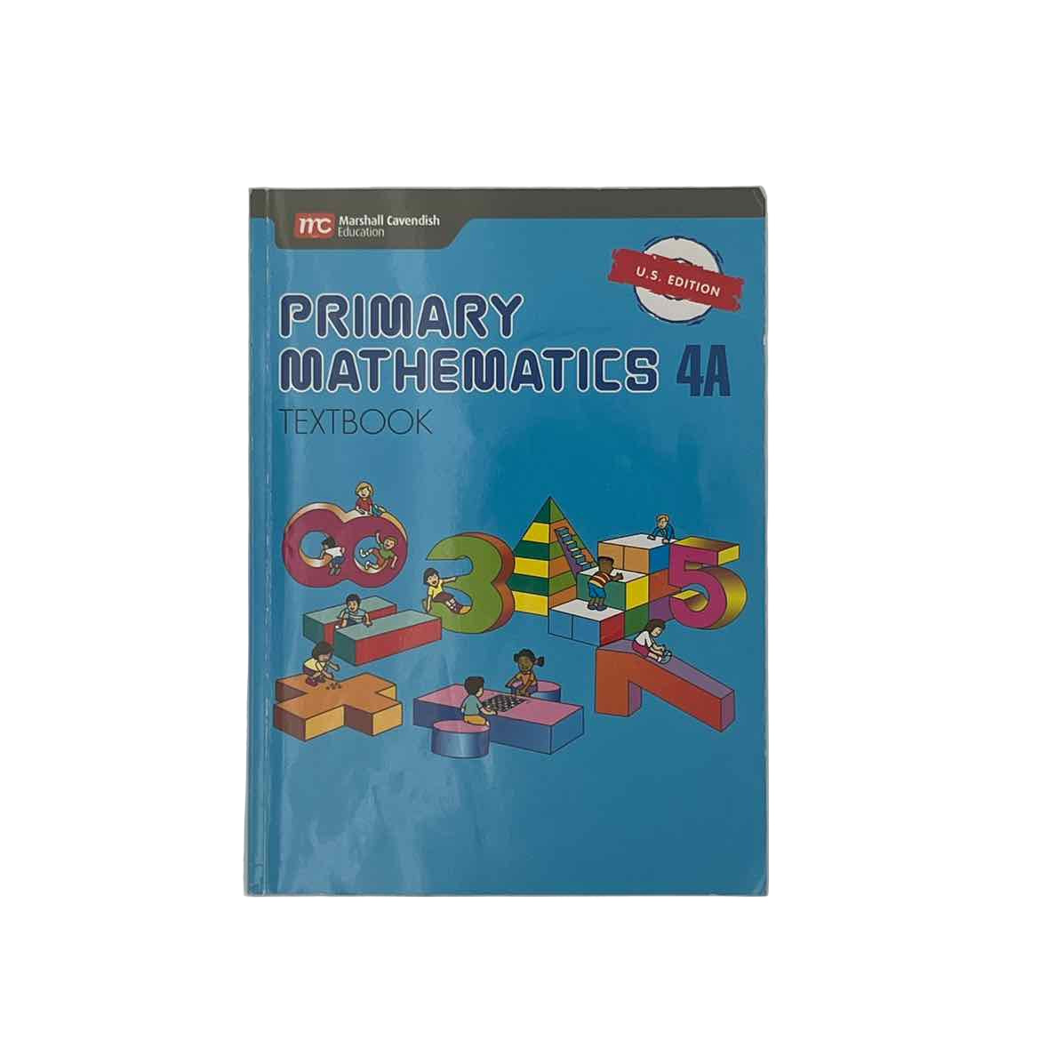 Singapore Math 4th Grade Primary Mathematics 4A Textbook U.S. Edition
