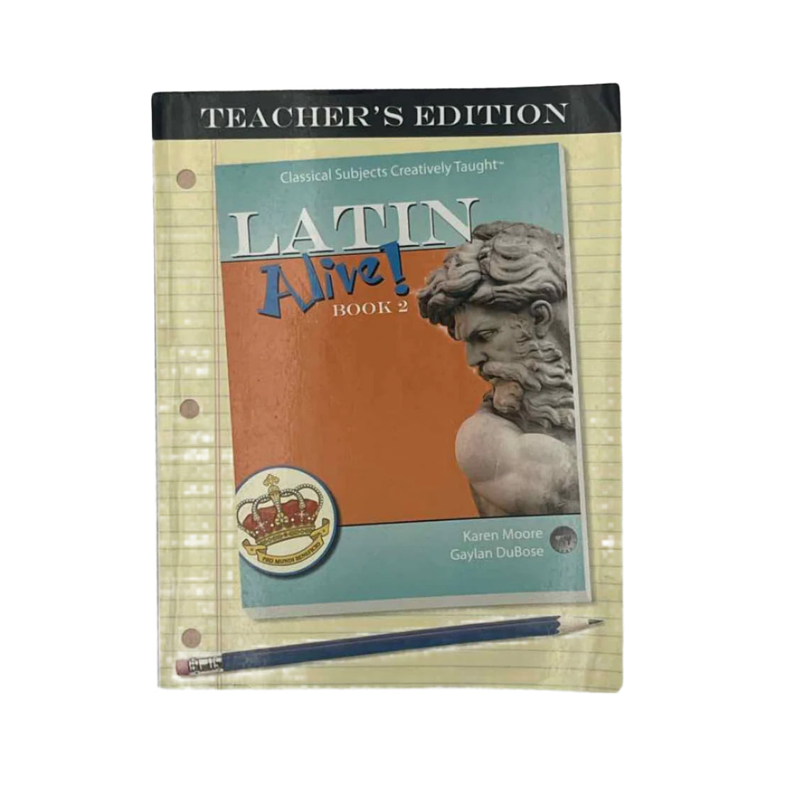 Classical Acdemic Press Highschool Latin Alive! Book 2 Teacher Edition Foreign Language Curriculum