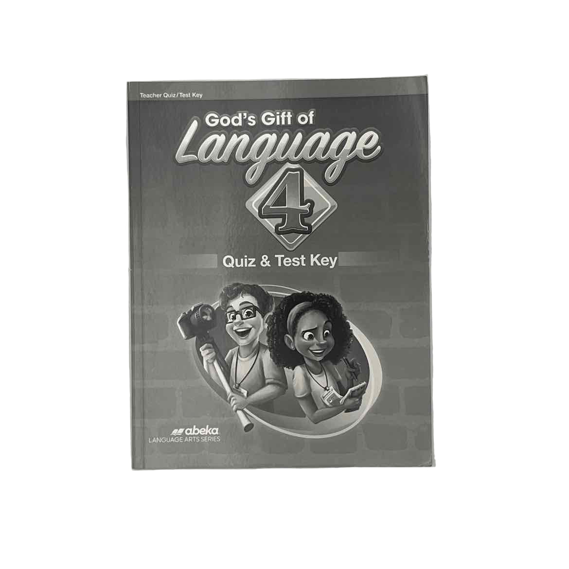 A Beka 4th Grade God's Gift of Language 4 Quiz and Test Key