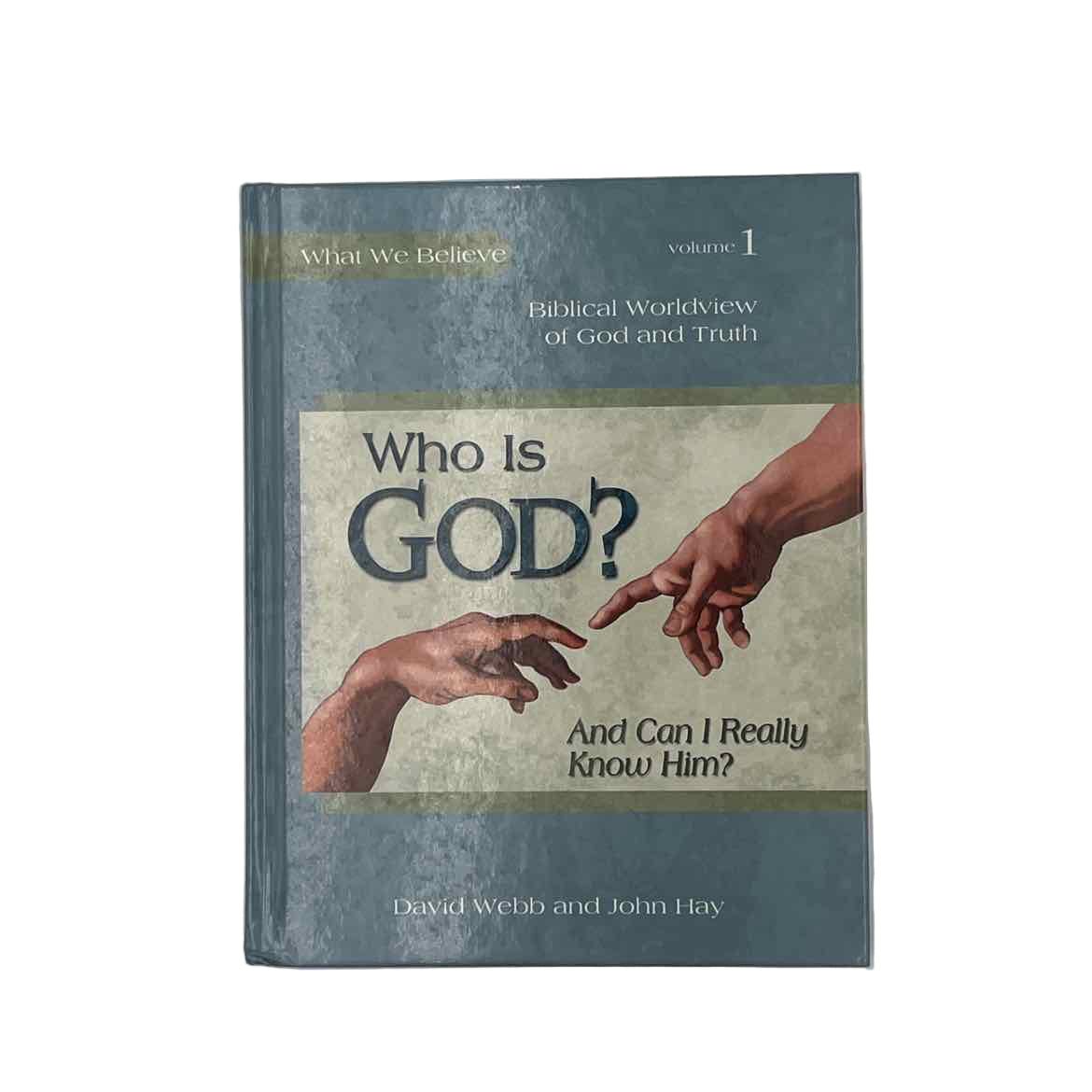 Apologia Elementary Textbook Who Is God? And Can I Really Know Him?
