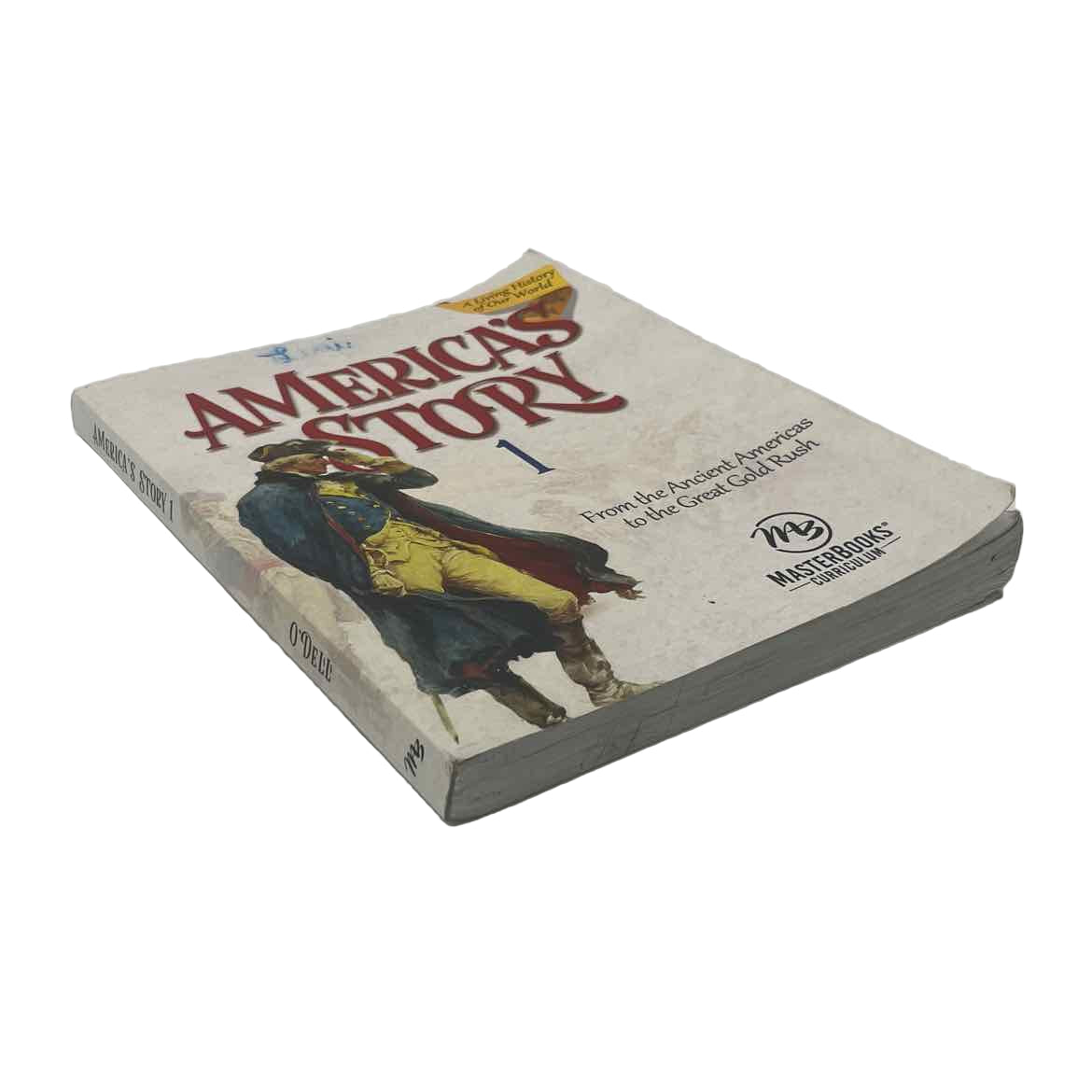 MasterBooks 3rd-6th Grade Student Book America's Story 1 (name on cover)