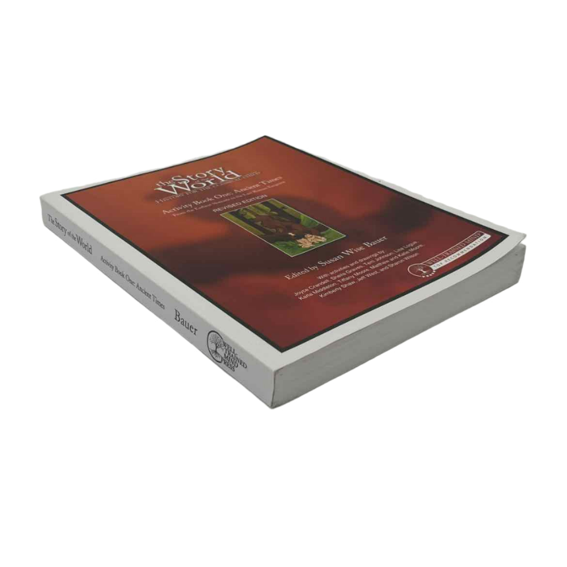 Well-Trained Mind The Story of the World Vol. 1 Activity Book Revised Ed.