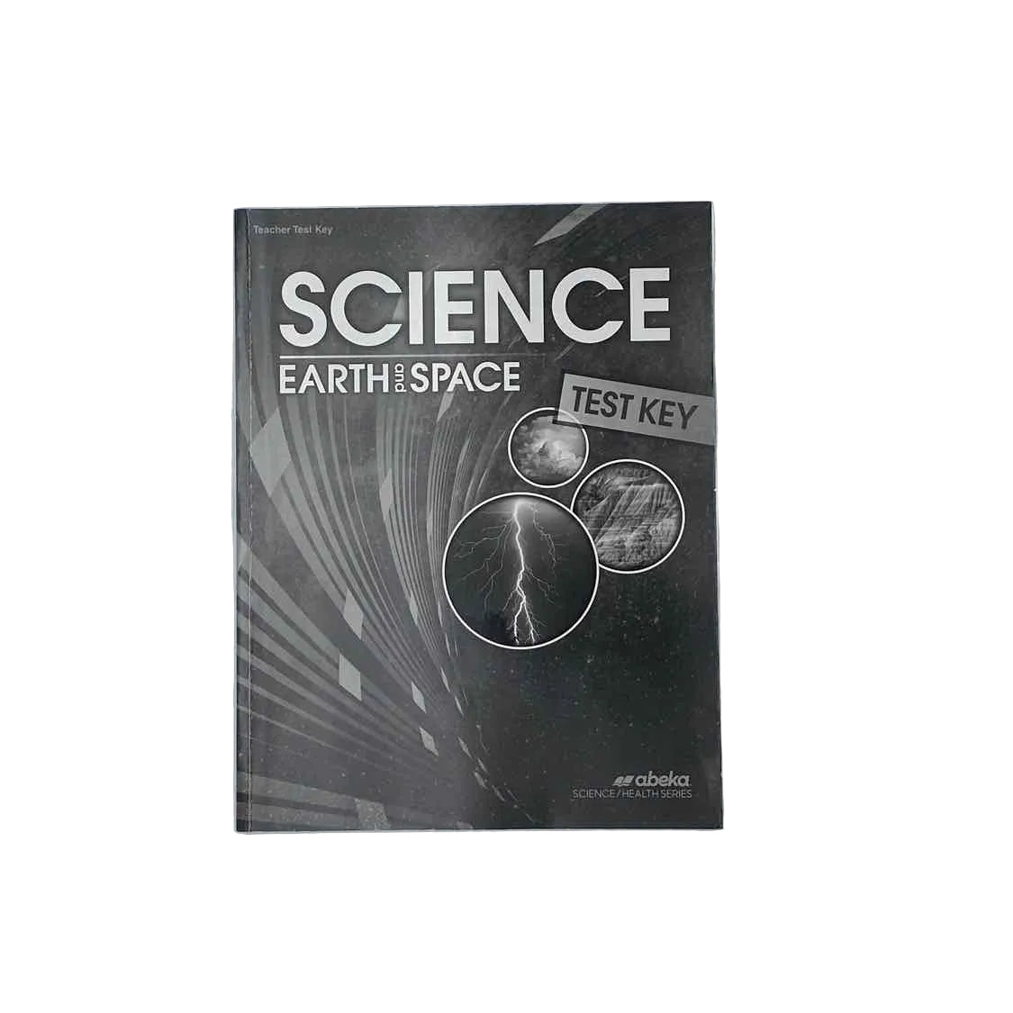 A Beka 8th Grade Answer Key 2nd Ed. Science Curriculum