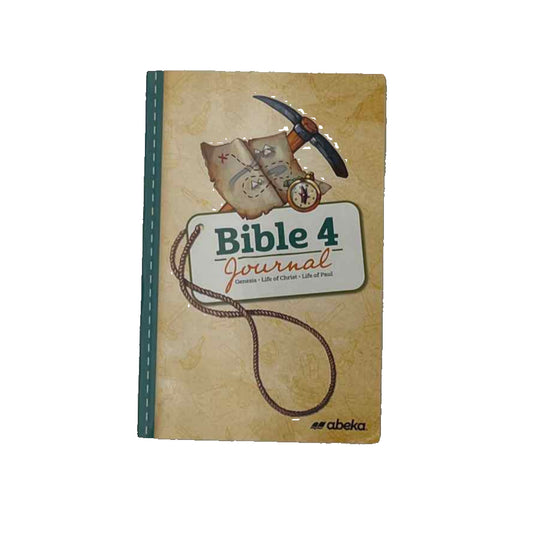 A Beka 4th Grade Bible 4 Notebooking Journal 1st Ed.