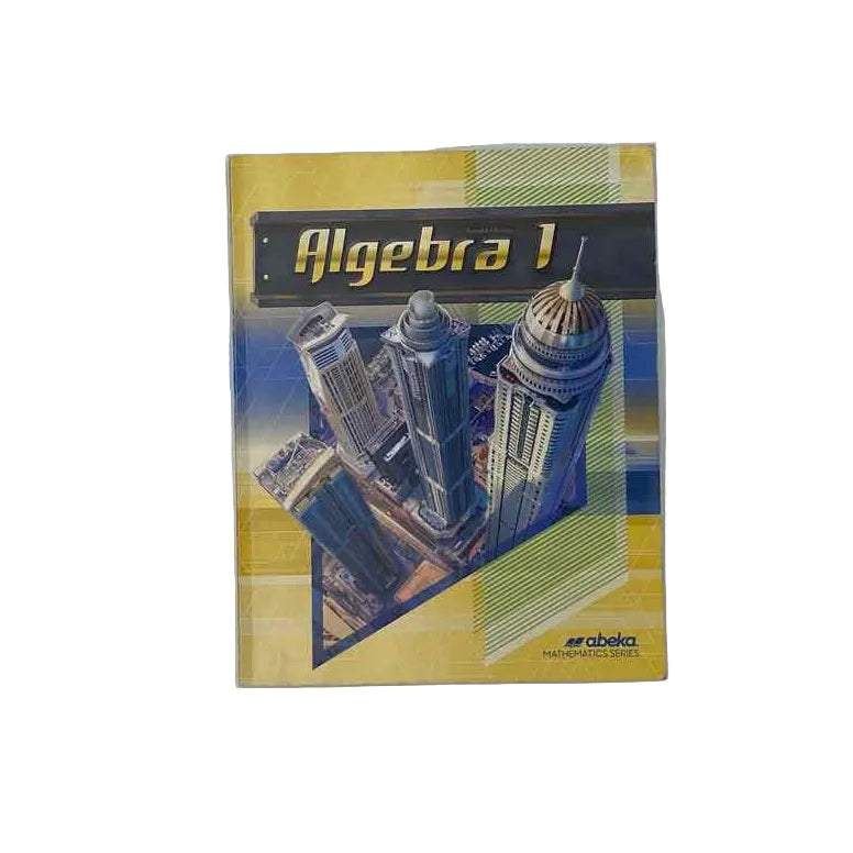 A Beka 9th Grade Student Book 2nd Ed. Math Curriculum