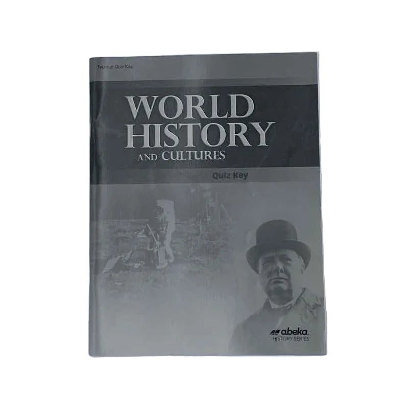 A Beka 10th Grade Answer Key 3rd Ed. History Curriculum