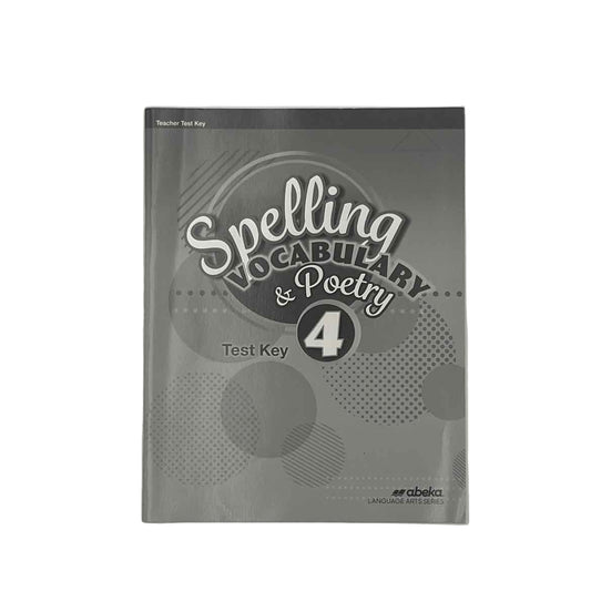 A Beka 7th Grade Spelling, Vocabulary, and Poetry 4 Teacher Test Key