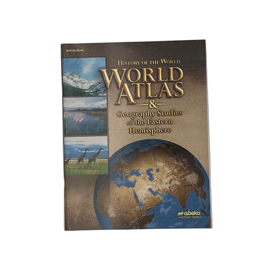 A Beka 7th Grade History of the World World Atlas Activity Book