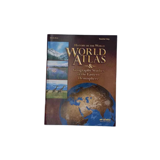 History of the World & Geography Studies of the Eastern Hemisphere Activity Book Teacher Key A Beka 5th Ed. History Curriculum on a white background.