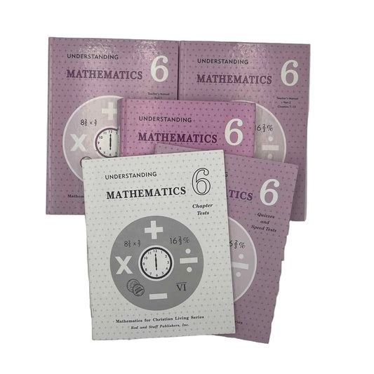 Rod and Staff Understanding Mathematics 6 Textbook, Teacher Bks 1 & 2, Quizzes & Test Booklet (5-pc) on a white background.