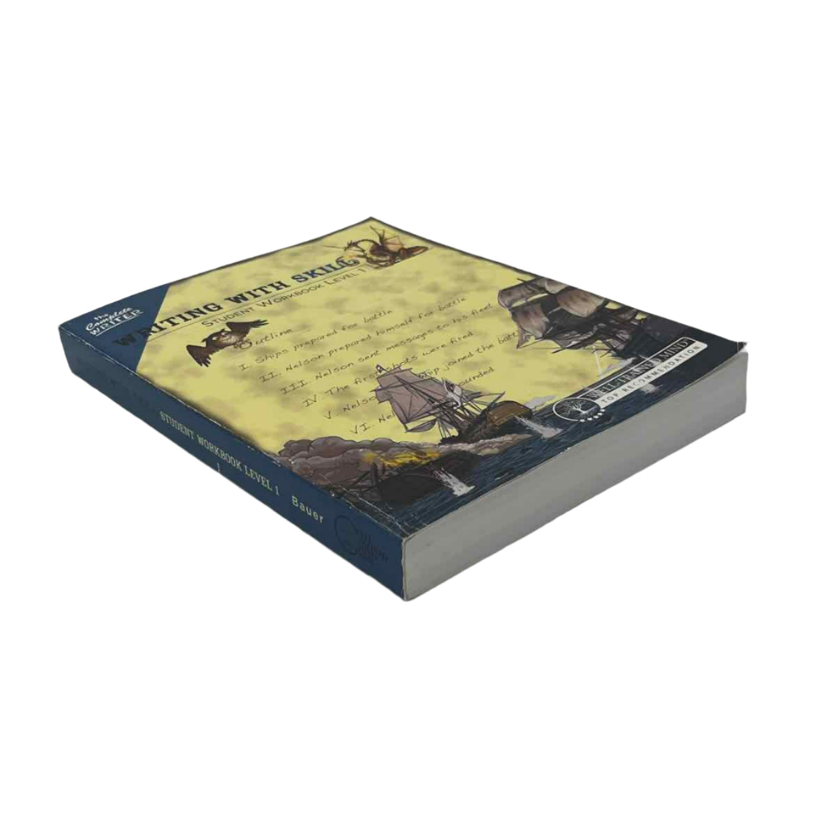 Well-Trained Mind Writing With Skill Student Workbook Lvl. 1