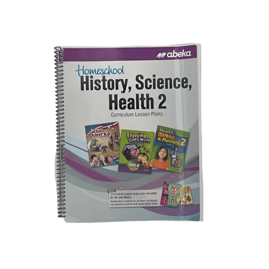 A Beka 2nd Grade History, Science, Health 2 Curriculum Lesson Plans