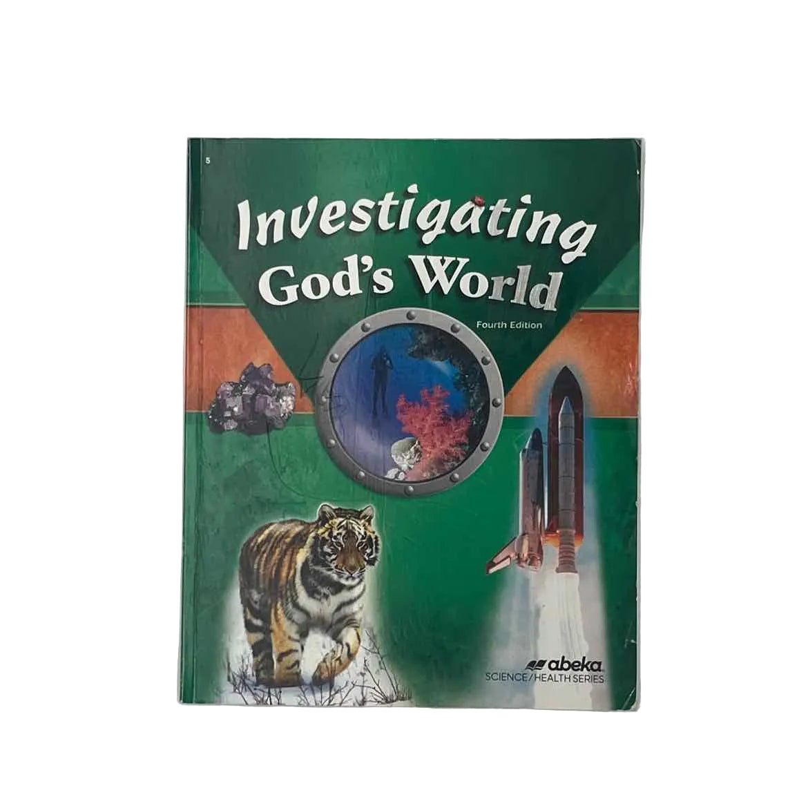 A Beka Investigating God's World Student Text on a white background.