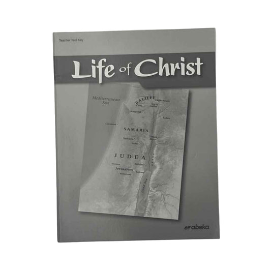 A Beka 7th Grade Life of Christ Tests Key