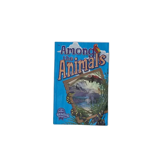 Among the Animals (3d) A Beka 3rd Grade Reader 1st Ed. Reading/Literature Curriculum on a white background.
