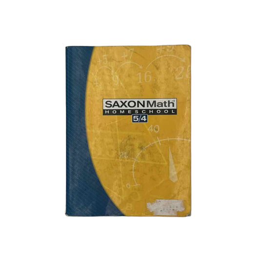 Saxon 4th Grade Saxon Math Homeschool 5/4 Student Text 3rd Ed. Math