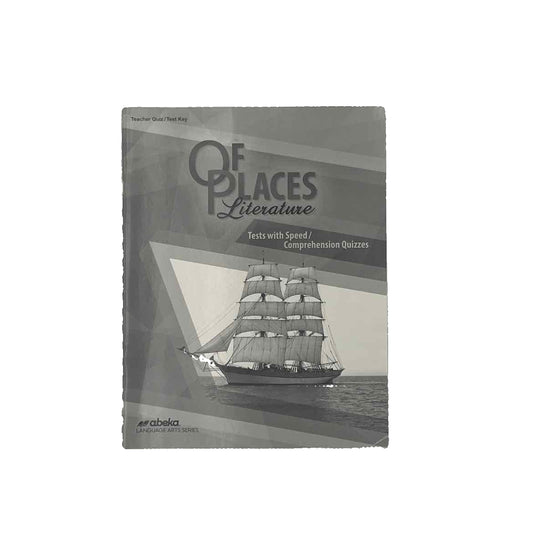 A Beka 8th Grade Of Places Literature Quiz/Test Key 5th Ed.