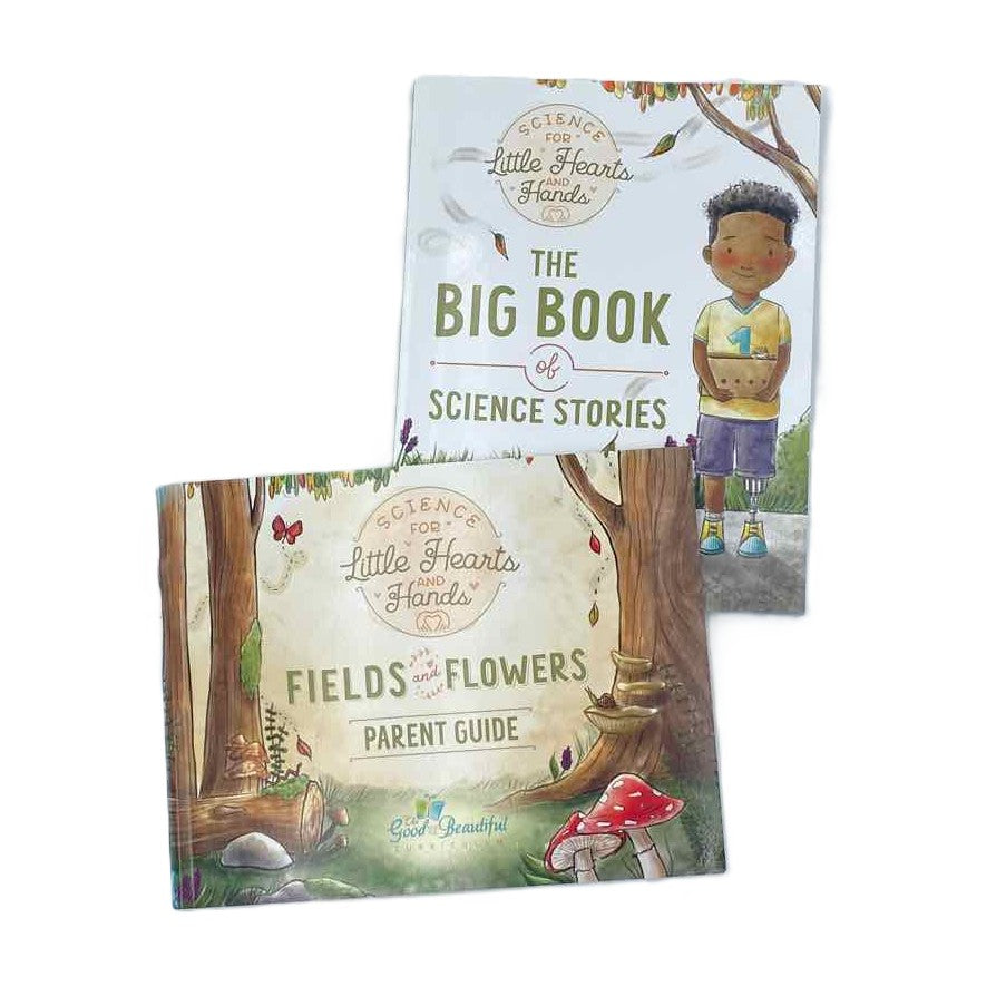 The Good & The Beautiful Science for Little Hearts & Hands Fields & Flowers on a white background.