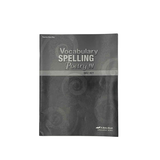 A Beka 10th Grade Vocabulary, Spelling, Poetry IV Quiz Key 5th Ed.