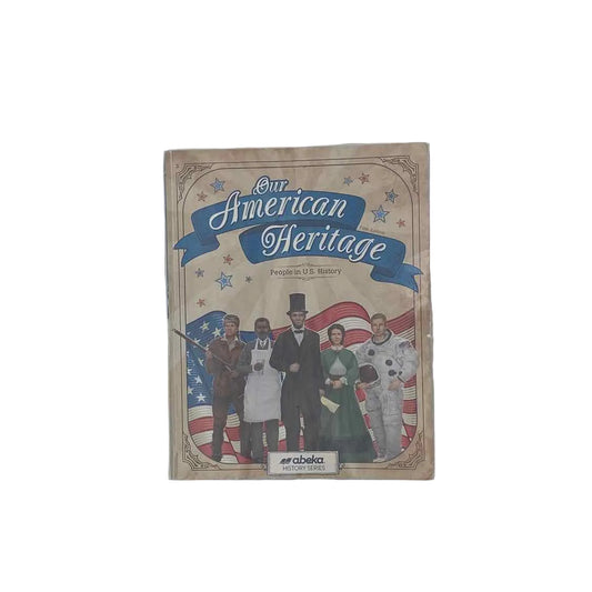 Our American Heritage - People in U.S. History A Beka 3rd Grade History Curriculum on a white background.