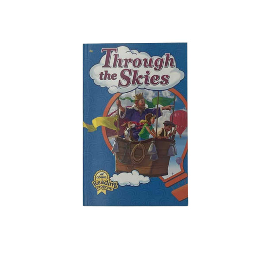 A Beka 2nd Grade Reader Through the Skies 2e 1st Ed.