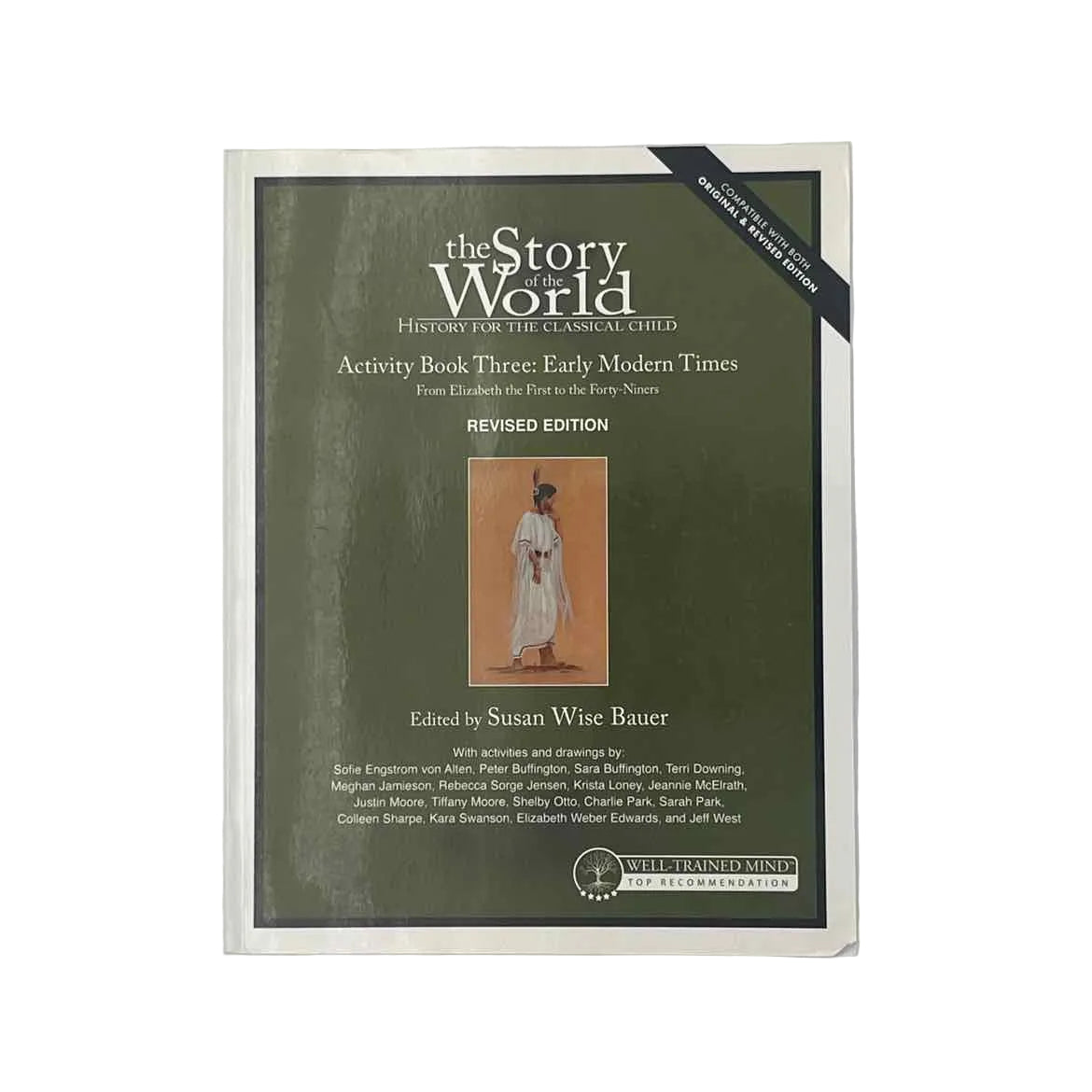 Well-Trained Mind The Story of the World Activity Book 3: Early Modern Times Revised Ed. on a white background.