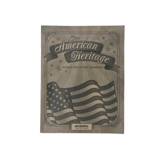 A Beka 3rd Grade Our American Heritage Answer Key to Text Questions