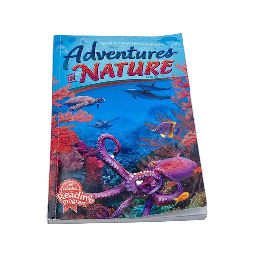 A Beka Adventures in Nature Speed & Comprehension Reader (13 quizzes done) on a white background.
