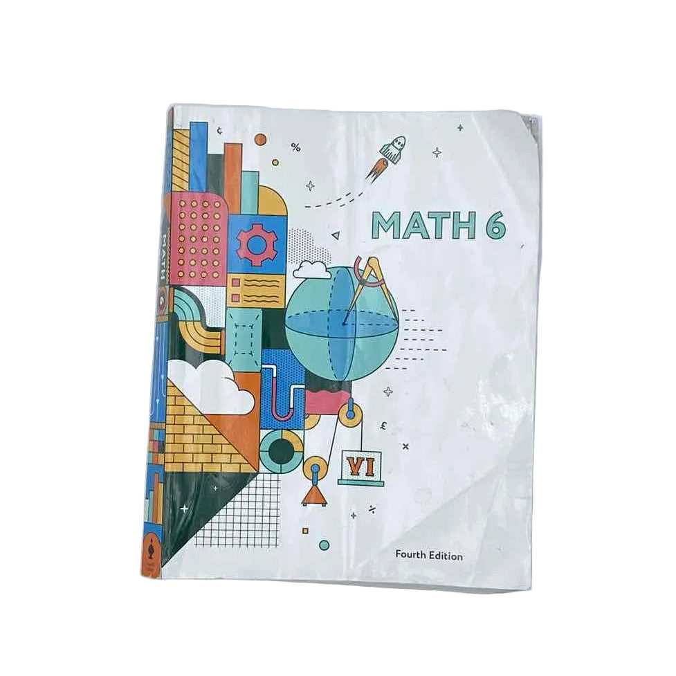Bob Jones 6th Grade 4th Ed. Math Curriculum Math 6 Textbook