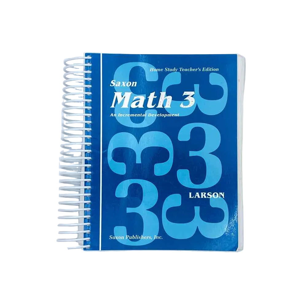 Saxon Math 3 Home Study Teacher's Edition