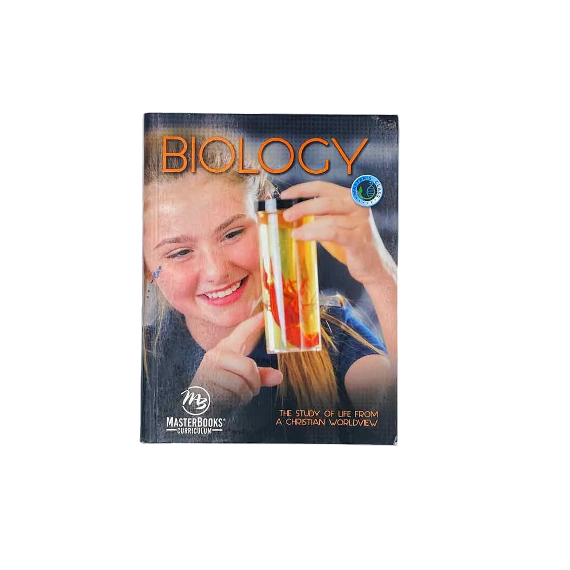 Biology - The Study of Life from a Christian Worldview