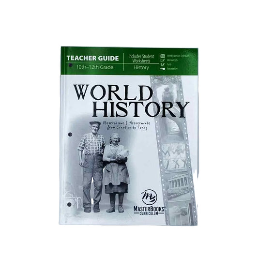 World History - Observations & Assessments from Creation to Today Teacher Guide