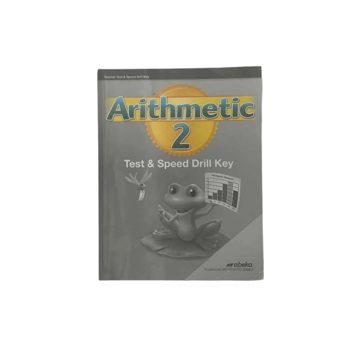 A Beka Arithmetic 2 Test & Speed Drill Key